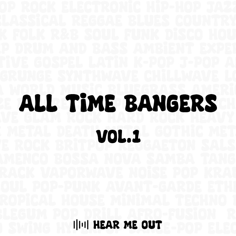 All Time Bangers Vol.1