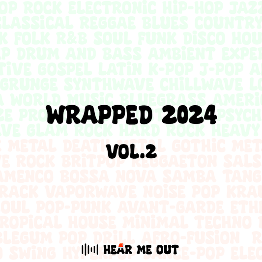 Wrapped 2024 Vol.2